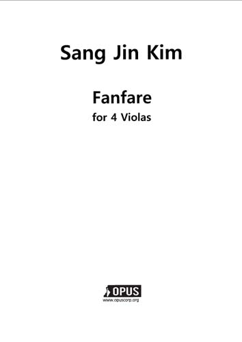 Sangjin Kim : Fanfare for 4 Violas